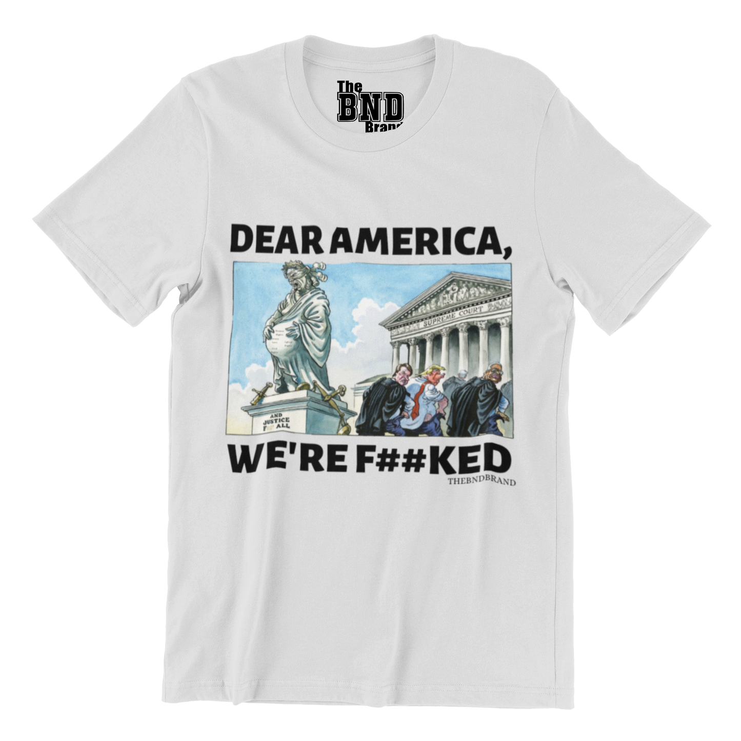 DEAR AMERICA, WE'RE F##KED TEE