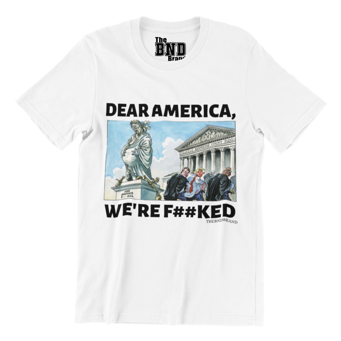 DEAR AMERICA, WE'RE F##KED TEE