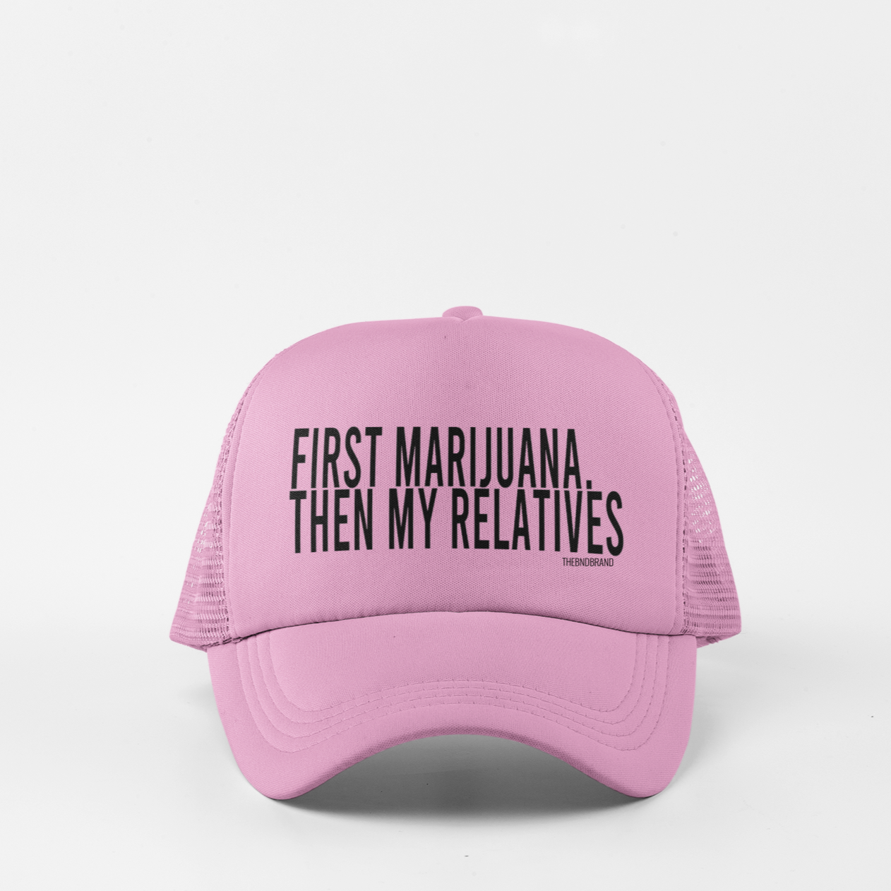 FIRST MARIJUANA, THEN MY RELATIVES