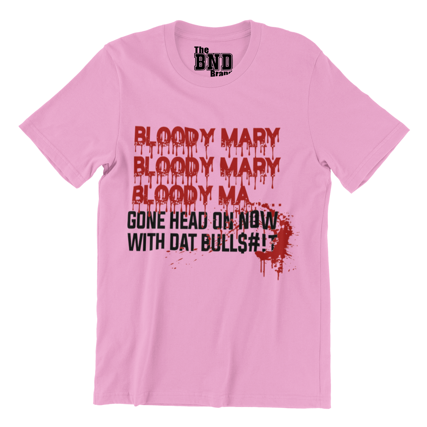 BLOODY MARY BLOODY MARY BLOODY MA... GONE HEAD ON NOW WITH DAT BULLS#!T.
